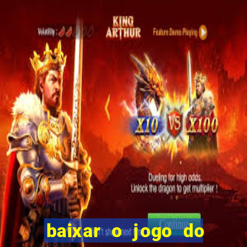 baixar o jogo do tigre 777